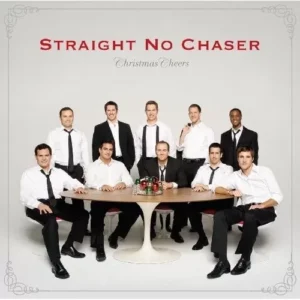 12 Days of Christmas — Straight No Chaser